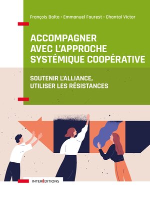 cover image of Accompagner avec l'approche systémique coopérative
